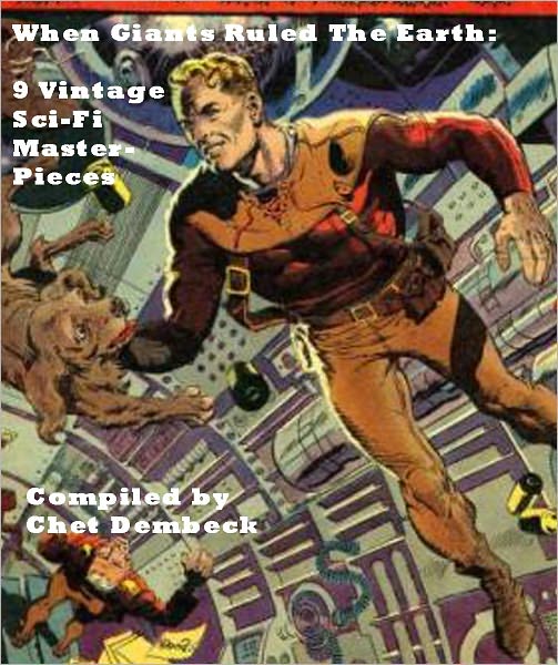 When Giants Ruled the Earth: 9 Vintage Sci-Fi Masterpieces