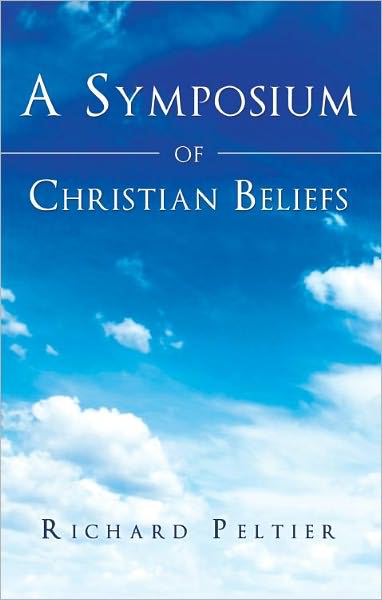 A Symposium of Christian Beliefs