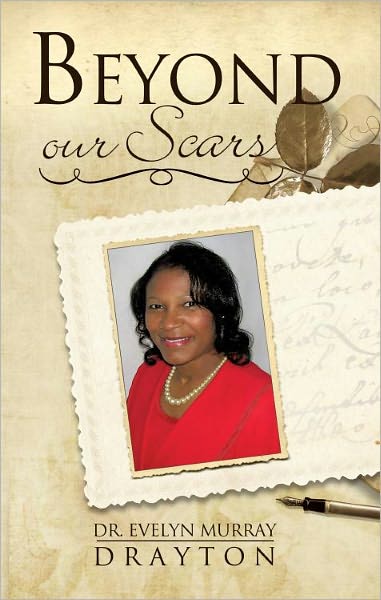 BEYOND OUR SCARS