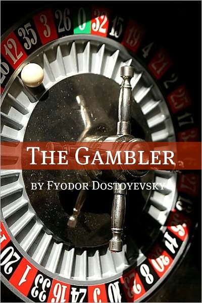 The Gambler (Annotated with Biography)