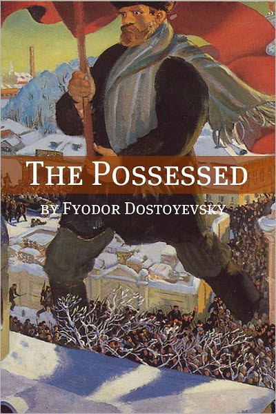 The Possessed (Annotated with Biography)