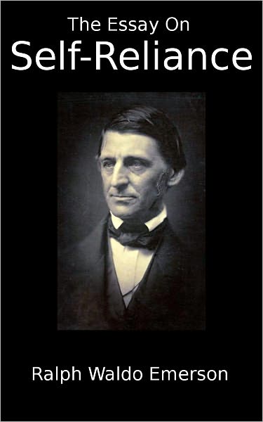 Self-Reliance by Ralph Waldo Emerson with Study Aid