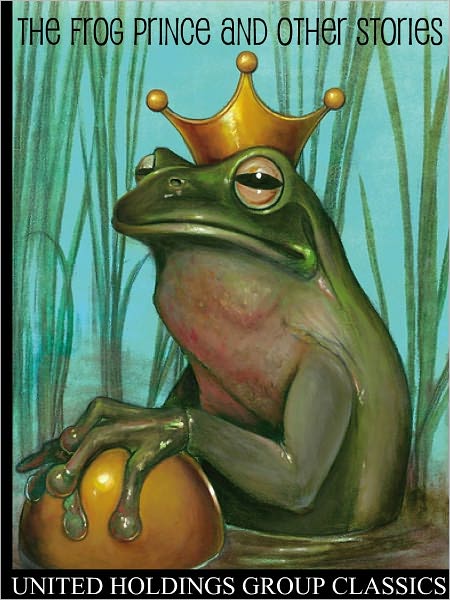 The Frog Prince and Other Stories