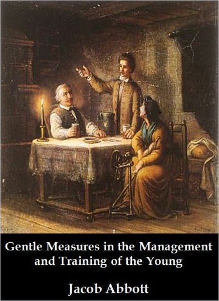 Gentle Measures in the Management and Training of the Youth