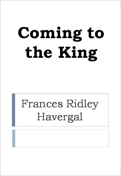 Coming to the King w/ DirectLink Technology (Christian Classic)