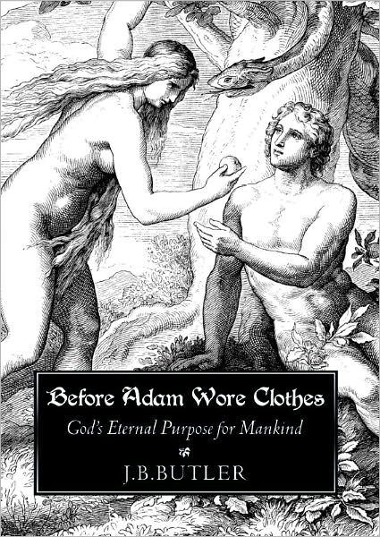 Before Adam Wore Clothes