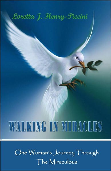 WALKING IN MIRACLES