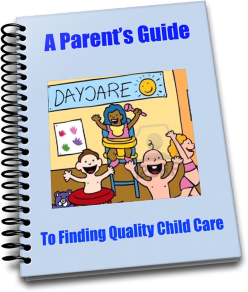 A Parents Guide to Finding Quality Child Care