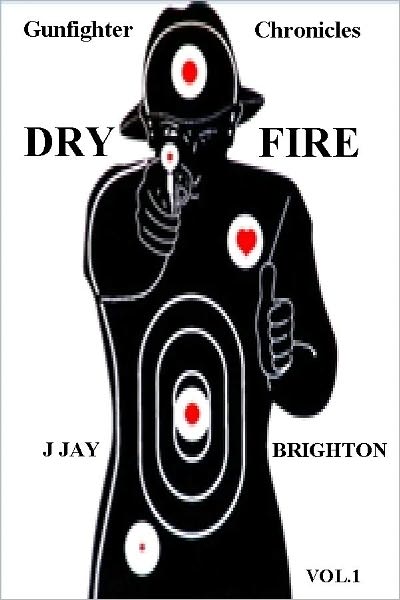 Gunfighter Chronicles Vol.1 DRYFIRE