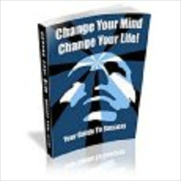 Change Your Mind, Change Your Life