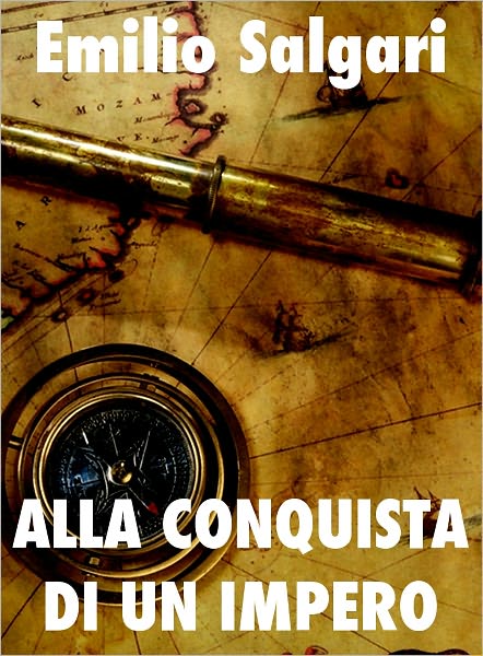 Alla conquista di un impero