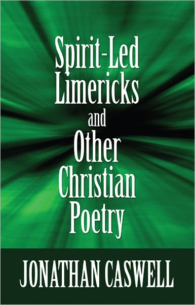 Spirit-Led Limericks and Other Christian Poetry