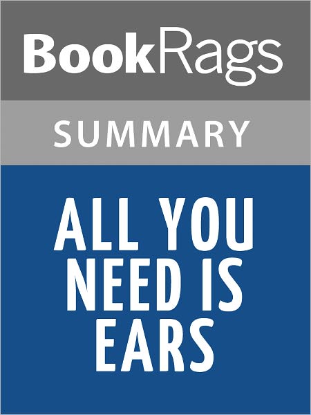 All You Need Is Ears by George Martin l Summary & Study Guide