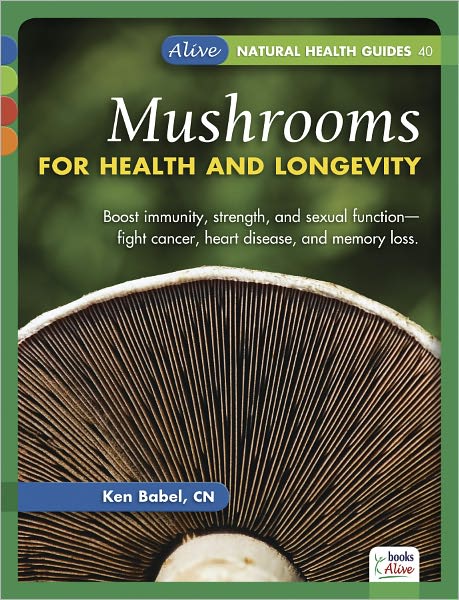 Mushrooms for Health and Longevity