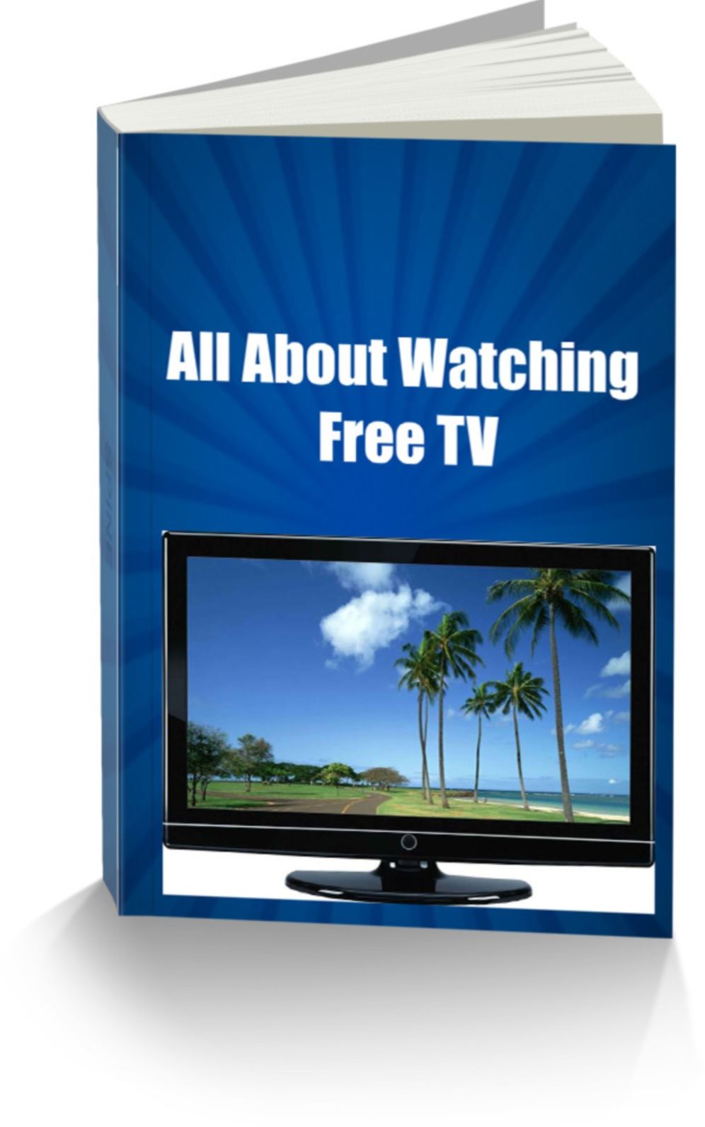All About Watching FREE Tv