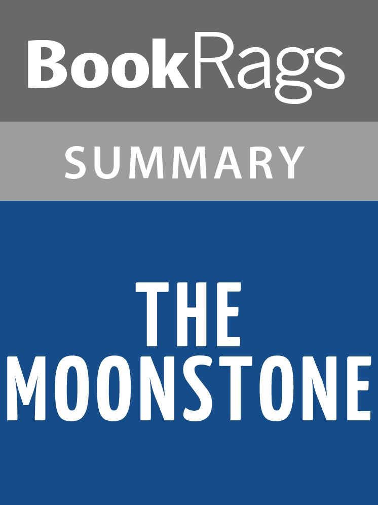 The Moonstone by Wilkie Collins l Summary & Study Guide