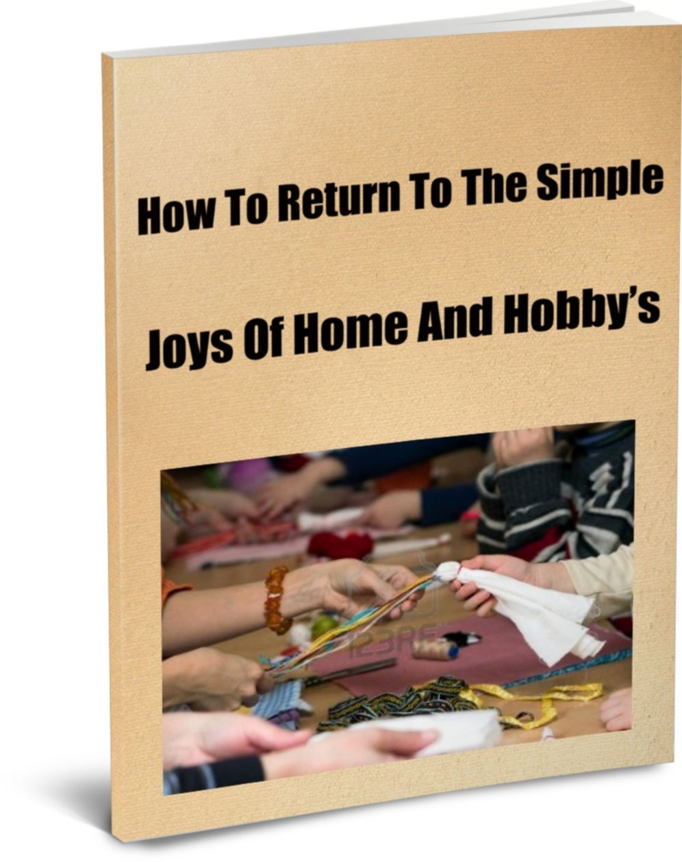 How To Return to the Simple Joys of Home and Hobbies..