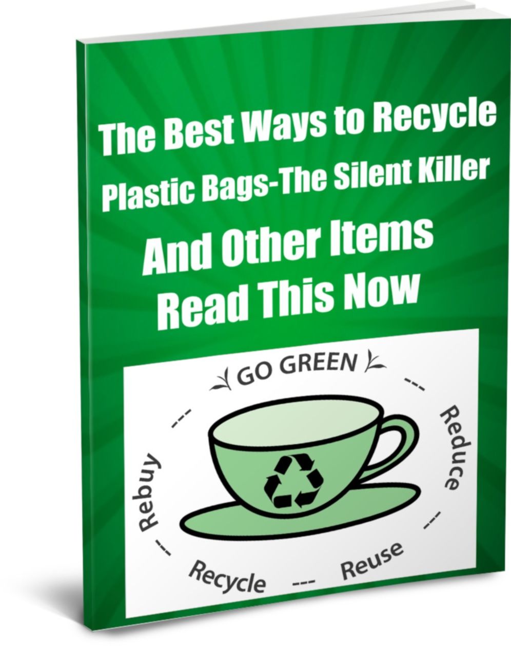 The Best Ways To Recycle-Plastic Bags-The Silent Killer-And Other Reasons-Read This Now