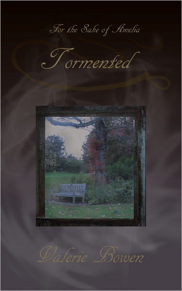 For the Sake of Amelia - Tormented