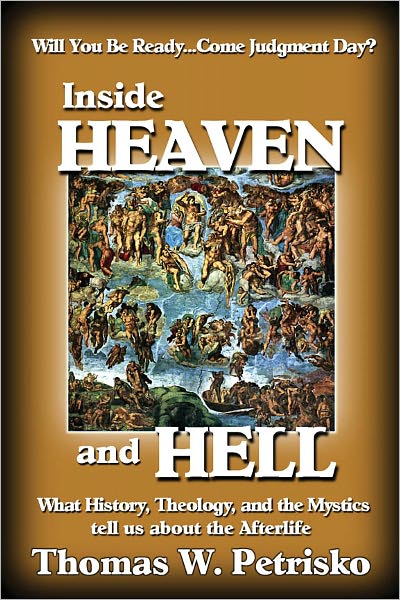 Inside Heaven and Hell
