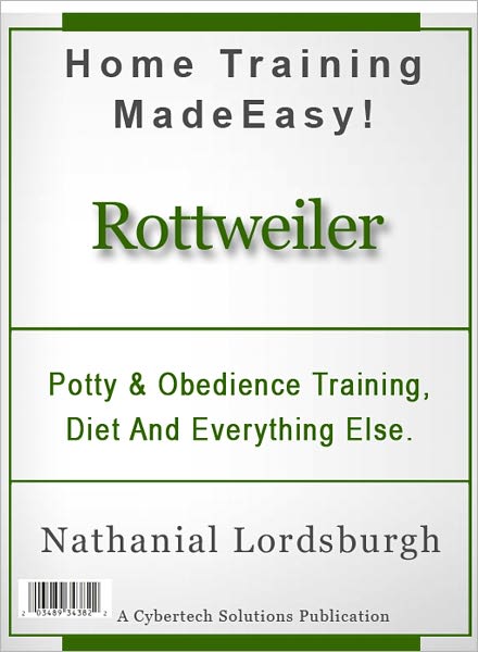 Potty And Obedience Training, Diet And Everything Else For Your Rottweiler