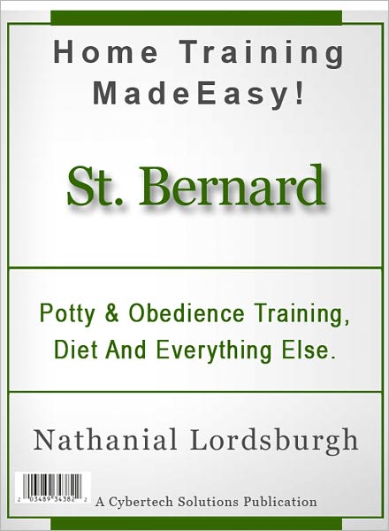 Potty And Obedience Training, Diet And Everything Else For Your St. Bernard