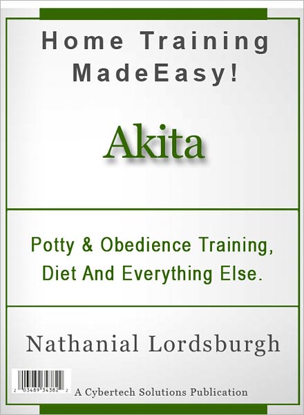 Potty And Obedience Training, Diet And Everything Else For Your Akita