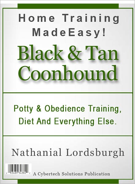 Potty And Obedience Training, Diet And Everything Else For Your Black And Tan Coonhound
