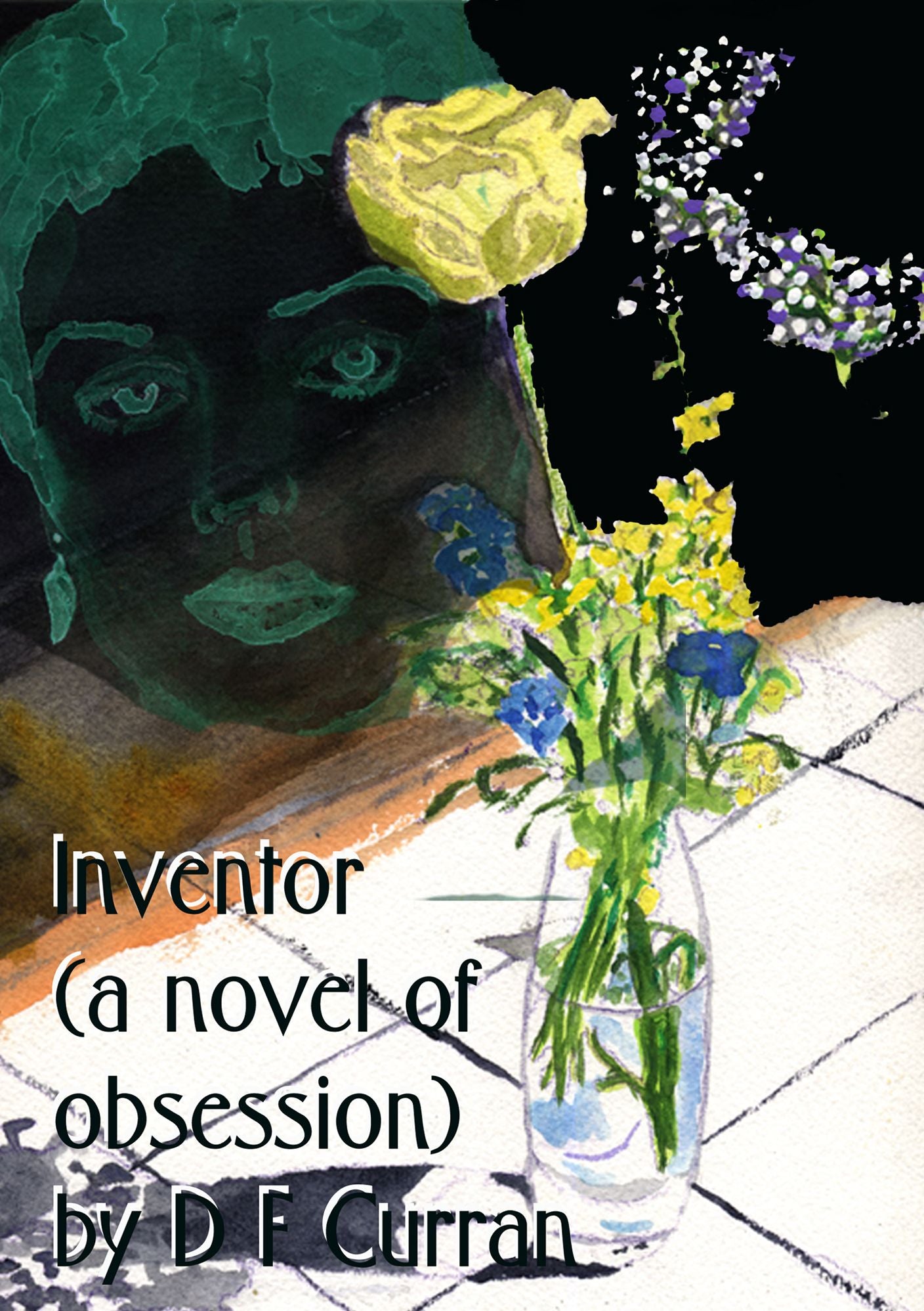 Inventor (a novel of obsession)