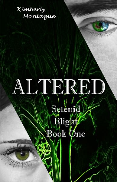 Altered: Setenid Blight Book One