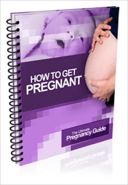 How to Get Pregnant