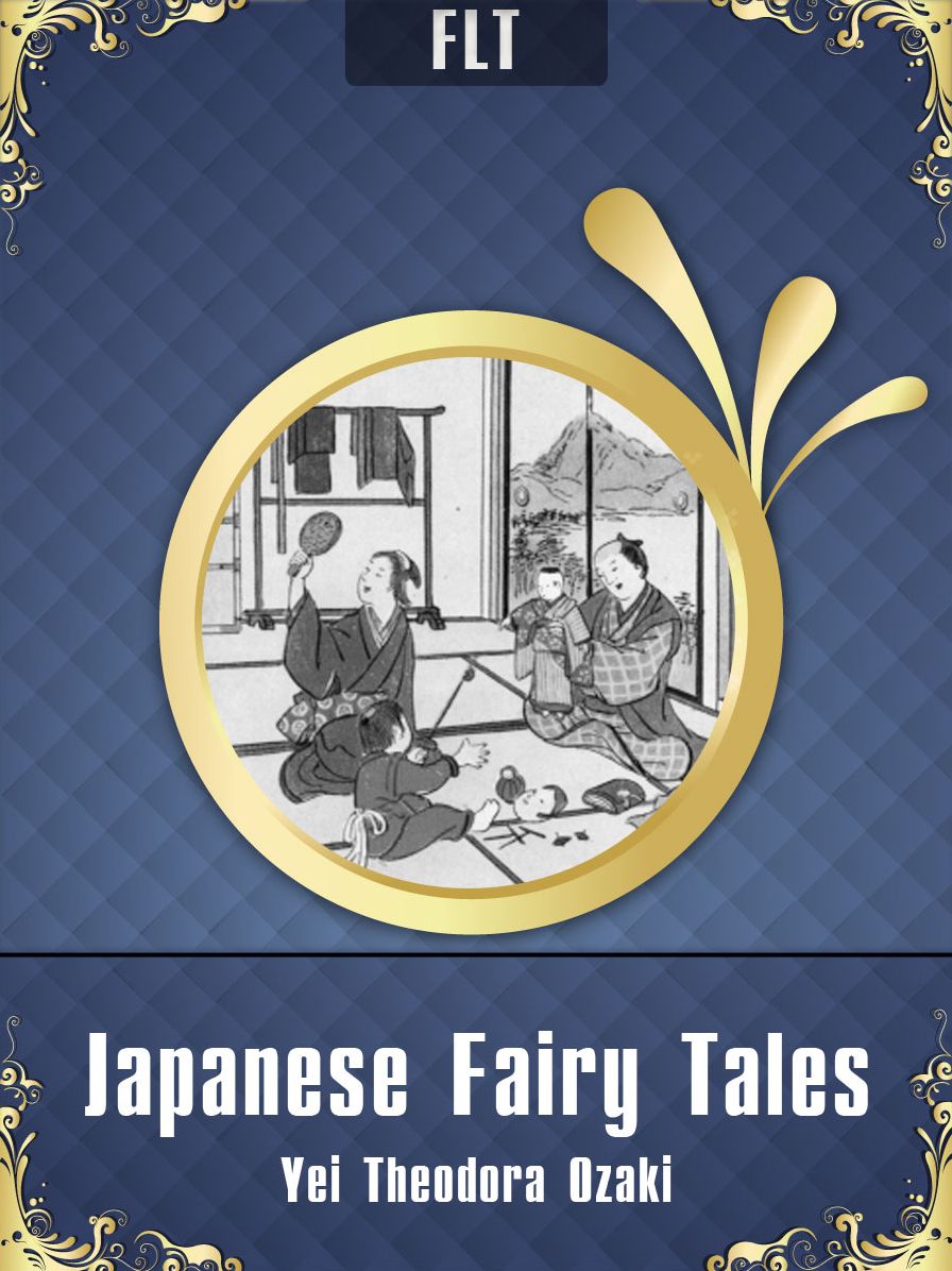 Japanese Fairy Tales - Yei Theodora Ozaki