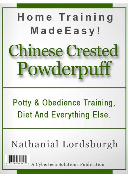 Potty And Obedience Training, Diet And Everything Else For Your Chinese Crested Powderpuff