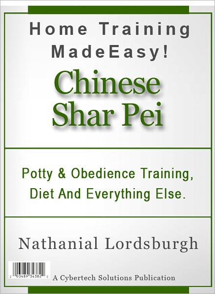 Potty And Obedience Training, Diet And Everything Else For Your Chinese Shar Pei