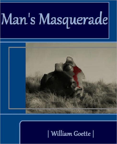 Man's Masquerade