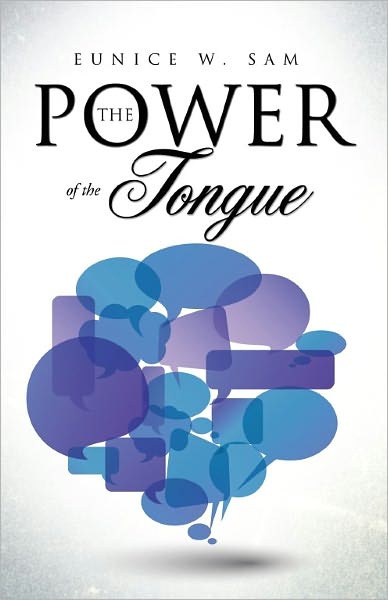 THE POWER OF THE TONGUE