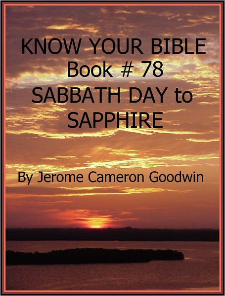 SABBATH DAY to SAPPHIRE - Book 78 - Know Your Bible