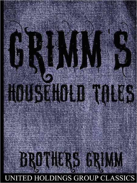 Grimm's Household Tales