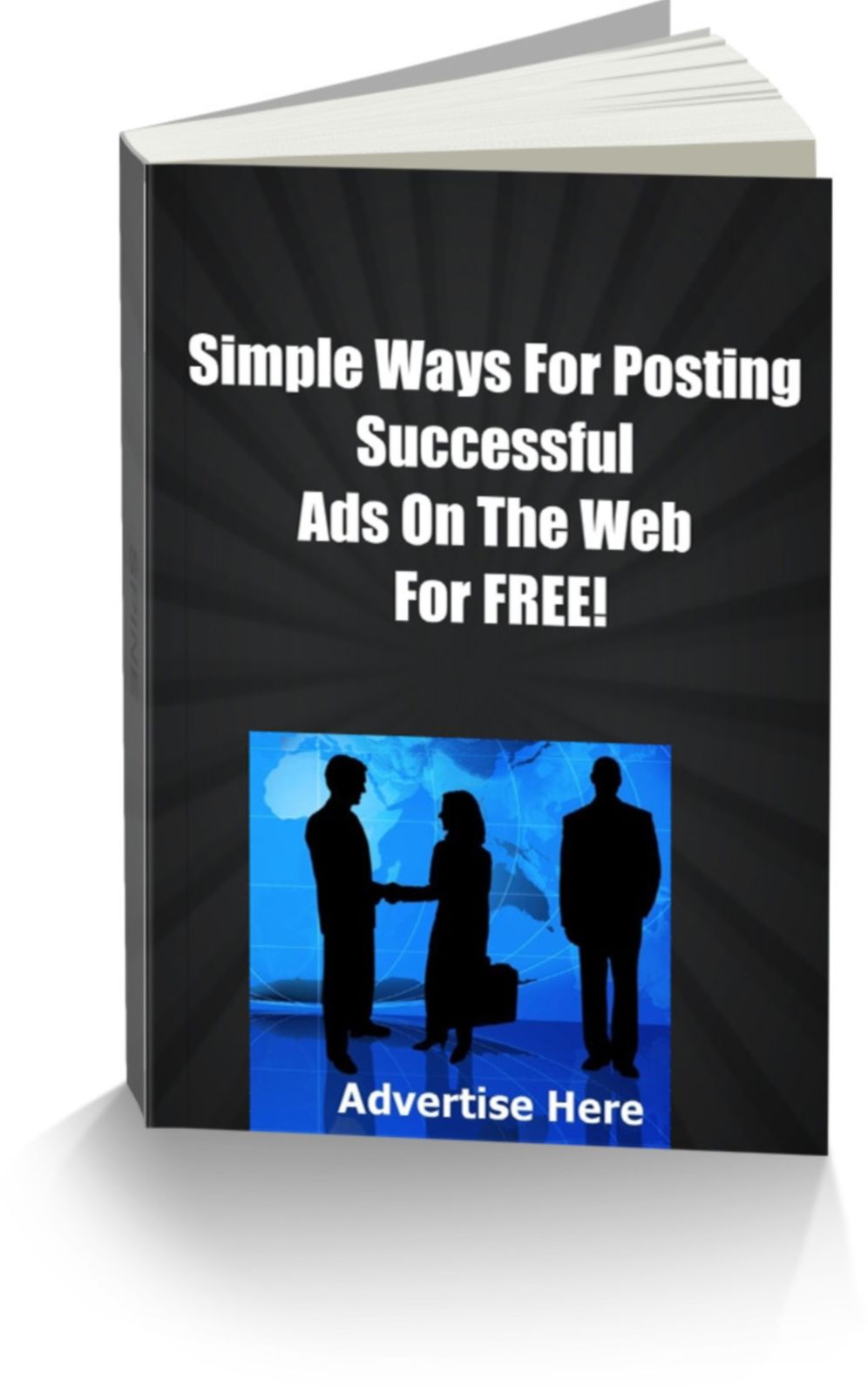 Simple Ways For Posting Successful Ads On The Web For FREE!