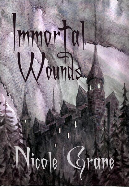 Immortal Wounds: Book #1 in the Immortal Wounds Vampire Series - Paranormal Romance/Vampire Romance