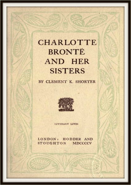 Charlotte Bronte and Her Sisters