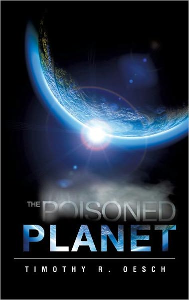 The Poisoned Planet