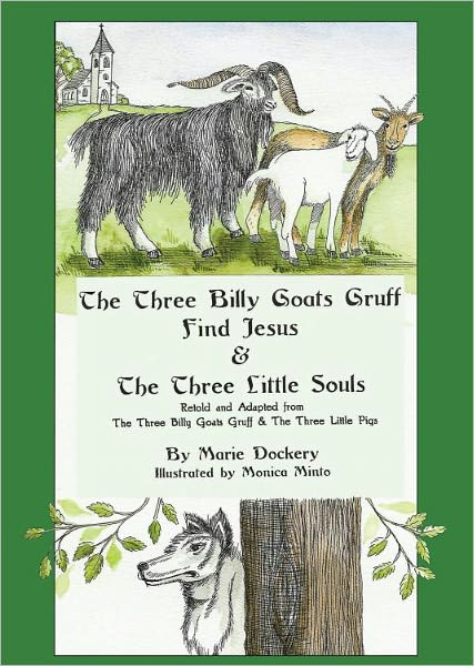 The Three Billy Goats Gruff Find Jesus & The Three Little Souls