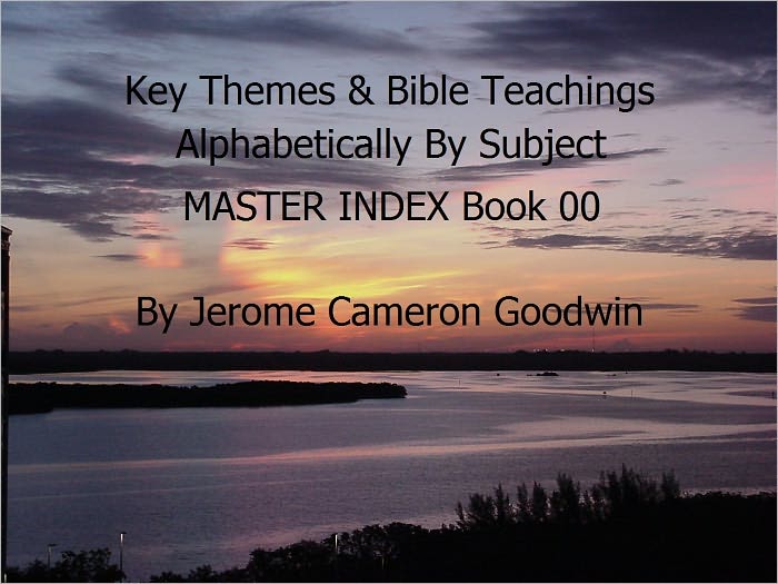 00 - MASTER INDEX - Book 00 - Key Themes By Subjects
