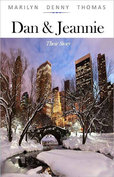 Dan & Jeannie: Their Story