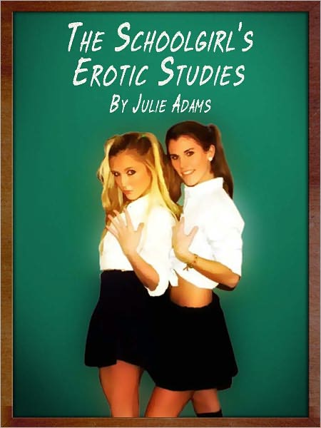 The Schoolgirl's Erotic Studies