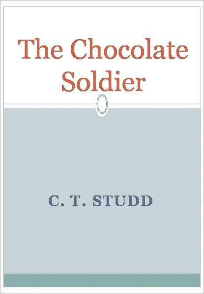 The Chocolate Soldier w/ Nook Direct Link Technology (A Religious Classic)