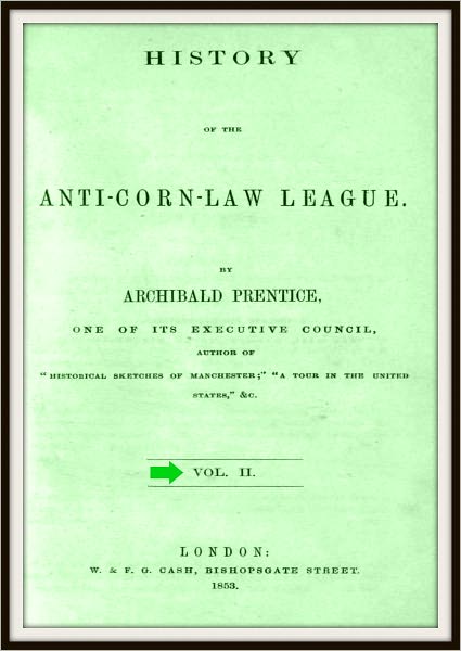 History of the Anti-Corn Law League V2