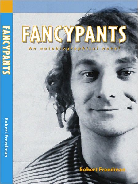 Fancypants: An autobiographical novel