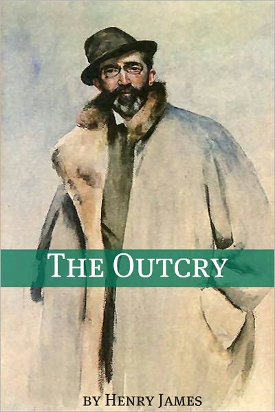 The Outcry (Annotated - Includes Essay and Biography)